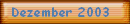 Dezember 2003