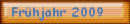 Frhjahr 2009